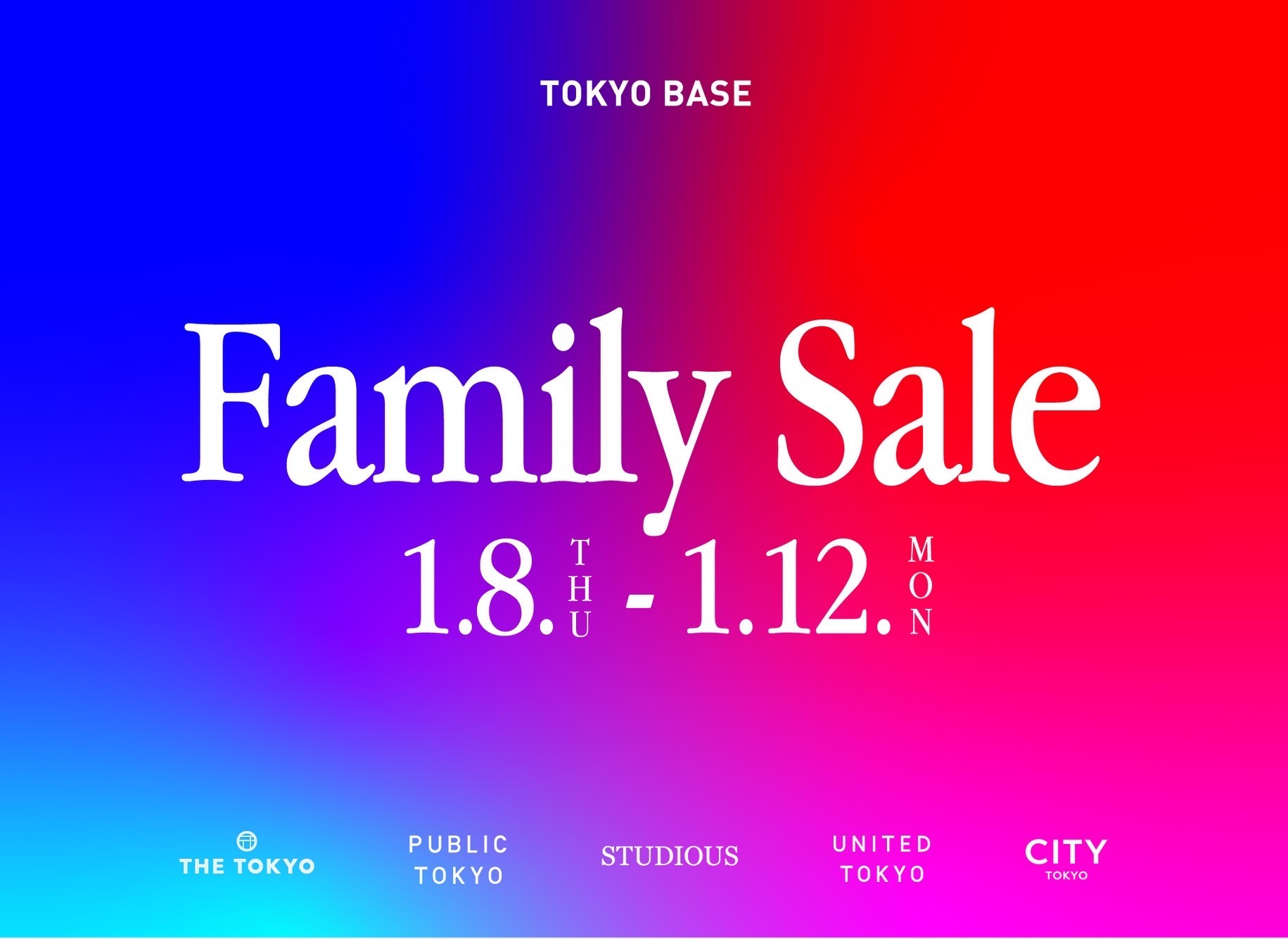 【NEW】【完全予約制】TOKYO BASEファミリーセールへご招待！